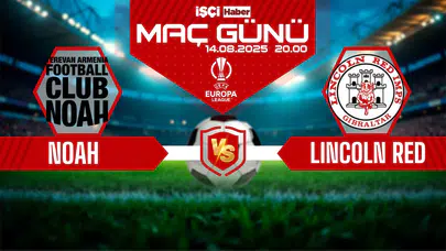 Noah-Lincoln Red Imps maçı ne zaman, saat kaçta ve hangi kanalda?