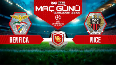 Benfica-Nice maçı ne zaman, saat kaçta ve hangi kanalda?