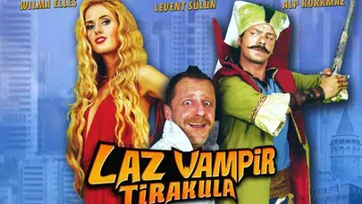 Laz Vampir: Tirakula filmi konusu ve oyuncu kadrosu