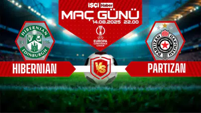 Hibernian-Partizan maçı ne zaman, saat kaçta ve hangi kanalda?