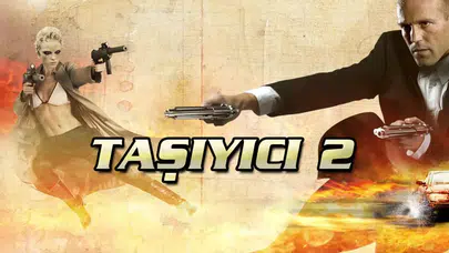 Taşıyıcı 2 filminin konusu ne? Kadrosunda kimler yer alıyor?