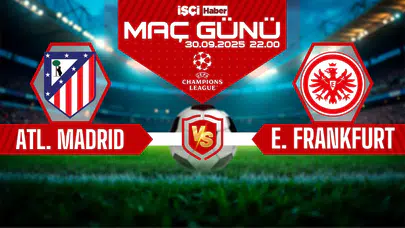 Atletico Madrid-Eintracht Frankfurt maçı ne zaman, saat kaçta ve hangi kanalda?