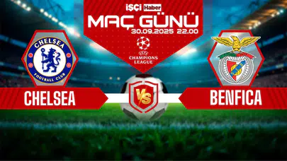 Chelsea-Benfica maçı ne zaman, saat kaçta ve hangi kanalda?