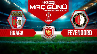 Braga-Feyenoord maçı ne zaman, saat kaçta ve hangi kanalda?