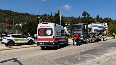 Bodrum'da feci kaza : Beton mikserinin çarptığı yaya öldü