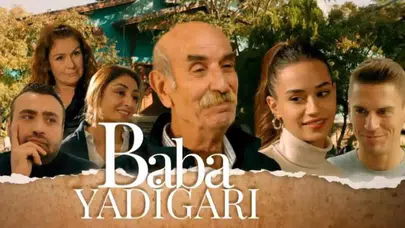 Baba Yadigarı filminin konusu nedir, oyuncuları kimler? Ne zaman, nerede çekildi?