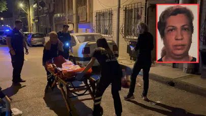 Bursa'da oğlu tarafından bıçaklanan kadın hayatını kaybetti
