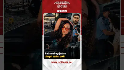 Ezgi Parlak'ın tatili kabusa döndü! Cinayet şüphelisi otomobilin bagajında yakalandı