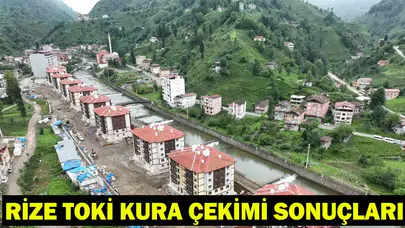 Rize'de TOKİ Kura Çekimi Ne Zaman Gerçekleşecek ve Sonuçlar Nasıl Sorgulanacak?