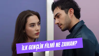 İlk Gençlik filmi ne zaman vizyona girecek ve nerede çekildi?