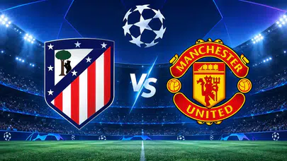 Atletico Madrid - Manchester United Maçı Ne Zaman ve Hangi Kanalda Yayınlanacak?