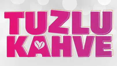 Tuzlu Kahve bu akşam var mı ve hangi günler yayınlanıyor ?