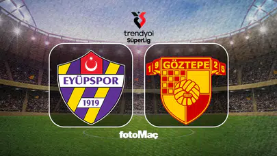 Eyüpspor ve Göztepe Maçı Ne Zaman, Hangi Kanalda Yayınlanacak?