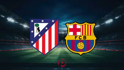 Atletico madrid - barcelona maçı ne zaman, saat kaçta ve hangi kanalda yayınlanacak?