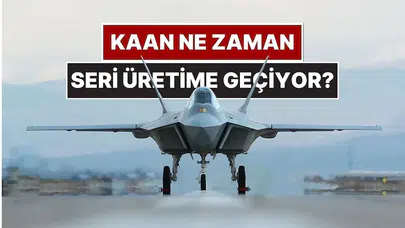 Milli Muharip Uçağı KAAN Ne Zaman Seri Üretime Geçecek ve TSK Envanterine Girecek?