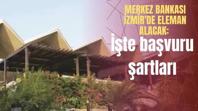 Merkez Bankası İzmir'de Geçici Personel Alımı Yapacak mı?