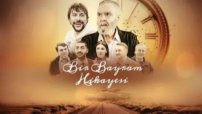 Bir Bayram Hikayesi filmi ne zaman ve nerede çekildi? Konusu ve oyuncuları kimlerdir?