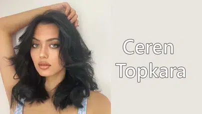 Kısmetse Olur Ceren Topkara kimdir, kaç yaşında, nereli, mesleği nedir? İşte hayatı ve kariyeri