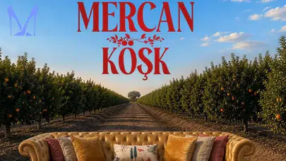 Mercan Köşk dizisi ne zaman başlayacak? Mercan Köşk dizisini konusu nedir, oyuncuları kimler?
