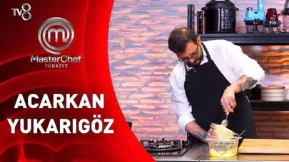 MasterChef Acarkan Yukarıgöz kimdir, kaç yaşında, nereli ve mesleği nedir? Evli mi, sevgilisi var mı?