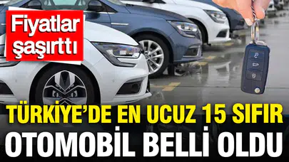 Türkiye'de hangi sıfır otomobiller uygun fiyatlı? En ucuz 15 model belli oldu