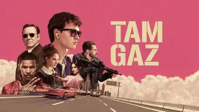 Tam Gaz filminin konusu nedir ve oyuncuları kimler?