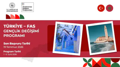 Türkiye Fas değişim programı başvur şartları neler? Başvurular nereden ve nasıl yapılır?
