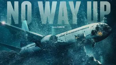 Çıkış Yok (No Way Up) filmini konusu nedir, oyuncuları kimler? Ne zaman ve nerede çekildi?