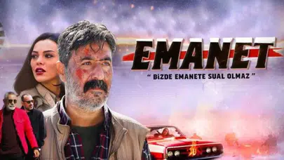 Emanet filmi ne zaman, nerede çekildi? Konusu nedir, oyuncuları kimler?