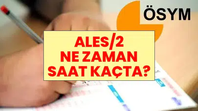2026 ALES/2 sınavı ne zaman yapılacak ve giriş belgesi sorgulama detayları neler?