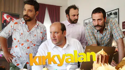 Kırk Yalan filminin konusu ne? Evdekiler filminin oyuncuları kim?