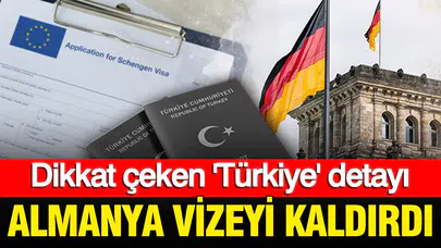 Almanya, 62 ülkeye vize muafiyeti getirdi: Türkiye'nin durumu ne olacak?