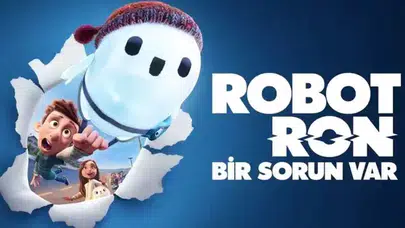 Robot Ron: Bir Sorun Var filminin konusu nedir, oyuncuları kimler?