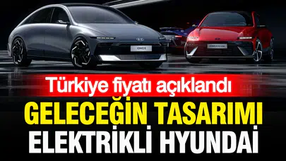 2026 Model elektrikli Hyundai IONIQ 6'nın Türkiye fiyatı nedir ve özellikleri nelerdir?