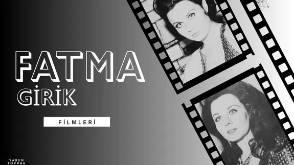 Fatma Girik filmleri