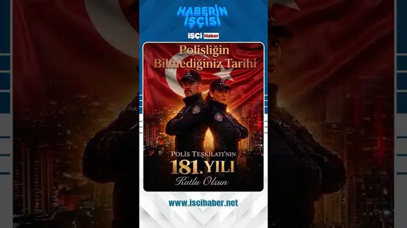 Türk Polis Teşkilatı 181 yaşında : Köklü bir geçmişten günümüze uzanan güvenlik hizmeti