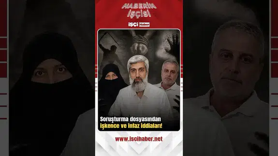 Alparslan Kuytul soruşturmasında dikkat çeken 'İşkence' ve 'İnfaz' iddiası