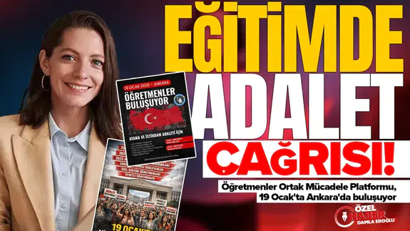 Öğretmenler Ortak Mücadele Platformu, 19 Ocak'ta Ankara'da buluşuyor: Eğitimde adalet çağrısı!