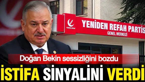 Yeniden Refah Partisi'nde İstifa Sinyali: Doğan Bekin Ne Dedi?