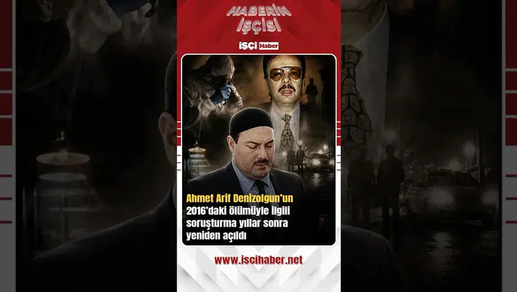Ahmet Arif Denizolgun’un şüpheli ölümü : Soruşturma yeniden açıldı