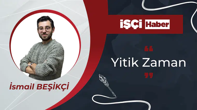 YİTİK ZAMAN