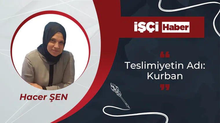 TESLİMİYETİN ADI: KURBAN