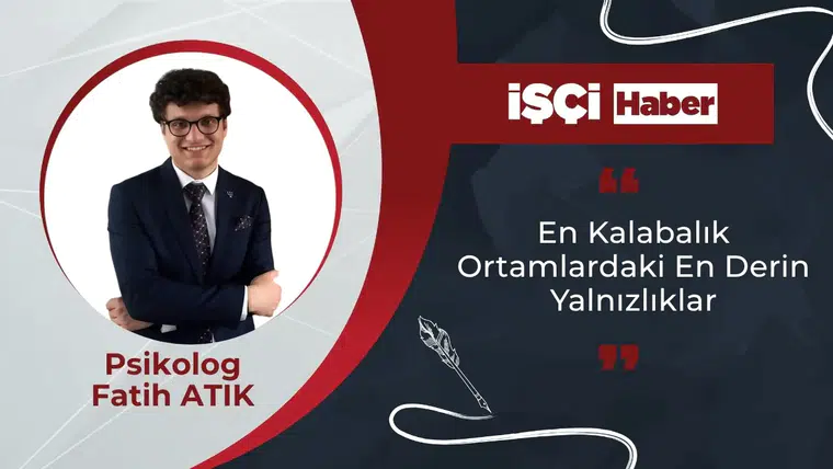 En Kalabalık Ortamlardaki En Derin Yalnızlıklar