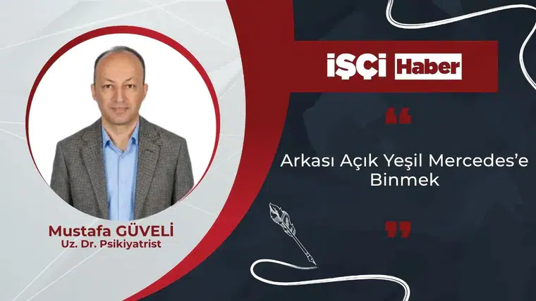 Arkası Açık Yeşil Mercedes’e Binmek