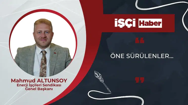 ÖNE SÜRÜLENLER…