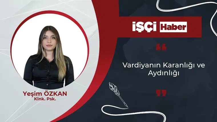 Vardiyanın Karanlığı ve Aydınlığı