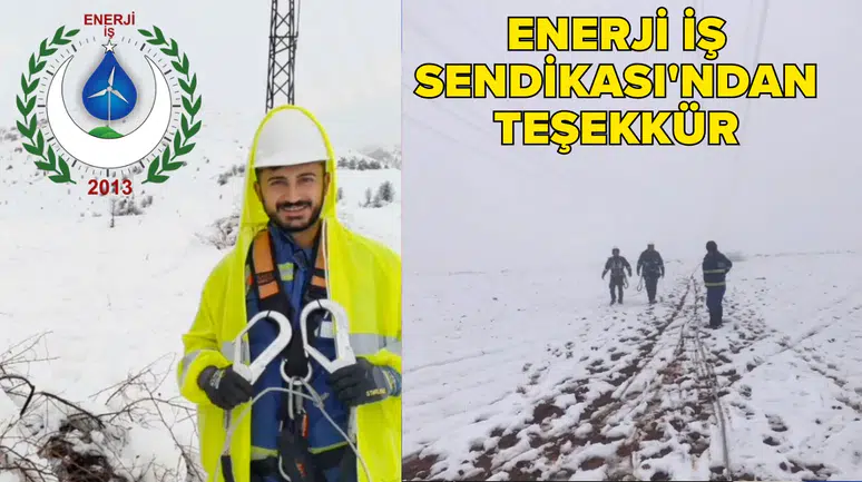 Enerji İş Sendikası'ndan Çamlıbel ekiplerine duygulandıran teşekkür