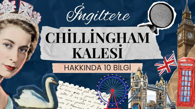 İngiltere'deki Chillingham Kalesi hakkında 10 bilgi