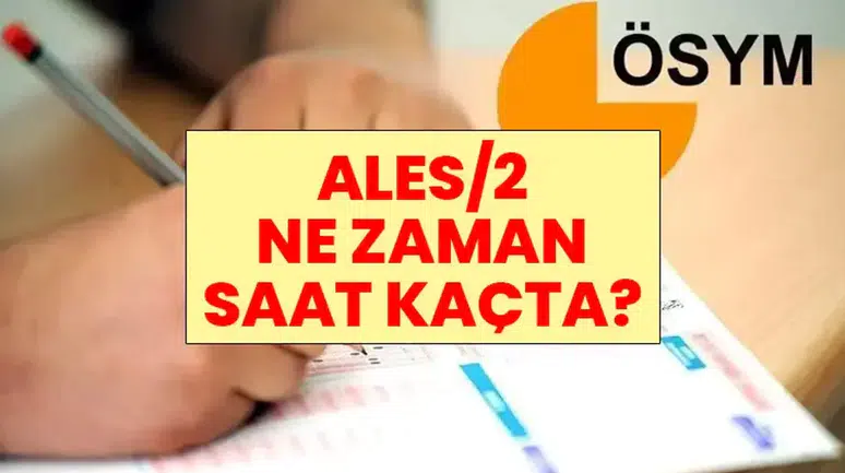 2026 ALES/2 sınavı ne zaman yapılacak ve giriş belgesi sorgulama detayları neler?