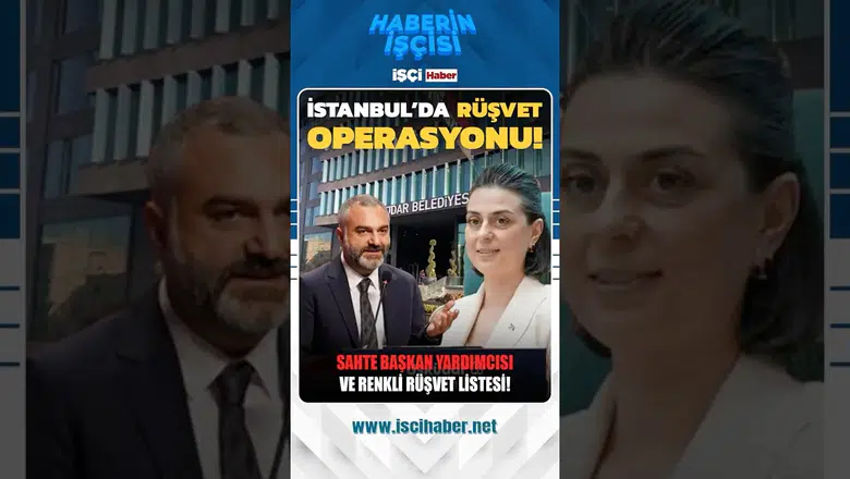Üsküdar Belediyesi'ne rüşvet operasyonu : 20 kişi gözaltına alındı